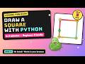S1 C1: From Zero to Drawing a Square with Python in 5 Minutes (No Setup) #python #coding #ai #kids