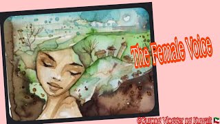 The Female Voice (A Low Art- Excerpt from The Penelopiad)