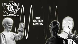 Episode 64: We will control all you hear: The Outer Limits