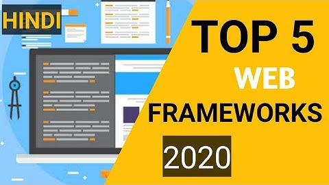 Top 5 Web Frameworks 2021 | Best frameworks for web development | Hindi
