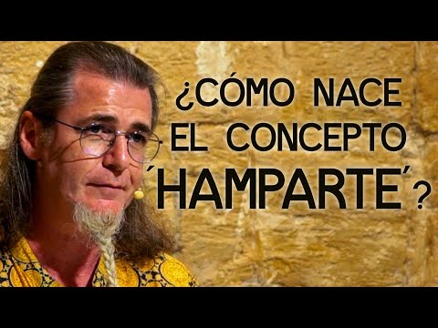 The true origin of the term 'HAMPARTE' | Antonio García Villarán explains