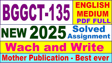 BGGCT 135 solved assignment 2025 in English || bggct 135 solved assignment 2024-25 || bggct135 2025