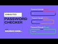 Create an Animated Password Strength Checker with HTML, CSS &amp; JavaScript | Step-by-Step Tutorial!