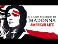 El DISCO que CASI ACABA con la CARRERA de MADONNA | American Life: El lado POLÍTICO de MADONNA