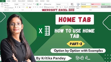 Home Tab Part-2 in MS Excel 2013 Lecture-4 | How to Use Home Tab? | Microsoft Excel 2013