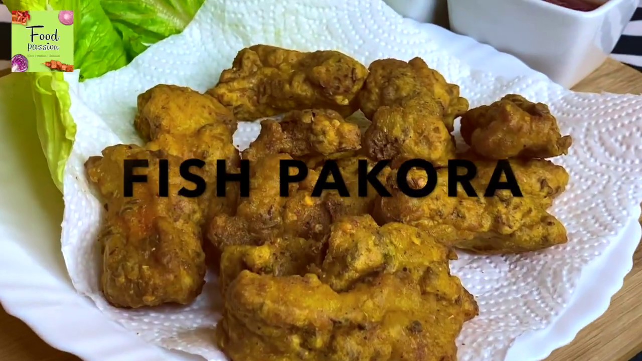 How To Make Fish Pakora Crispy Fish Pakora Recipe Quick & Delicious