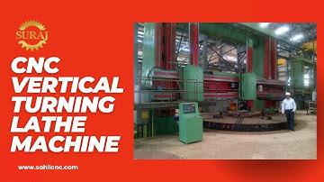 CNC VTL 5000 | Heavy-Duty Vertical Turning Lathe | 6000 mm Turning Diameter | Sahil Machines