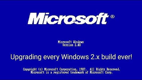 Upgrading every Windows 2.x build ever! (Windows 2.01 -  Windows 2.11/386)