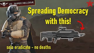 Helldivers 2 -  Taking a Tenderizer to an Eradicate mission, Super Helldive (solo clear)