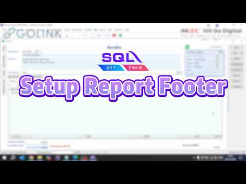 SQL Account | How to Setup Report Footer in SQL ?