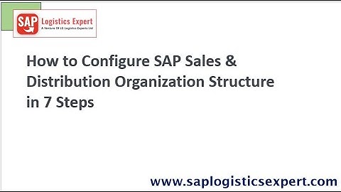 SAP SD Organization Structure Configuration Explained in 7 Simple Steps | Full Guide
