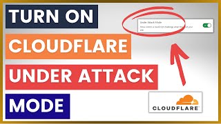 How To Turn On Cloudflare Under Attack Mode? [in 2025]