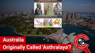 FACT CHECK: Was Australia Originally Called 'Asthralaya'?