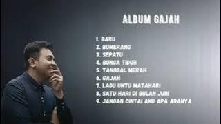 PLAYLIST ALBUM TULUS - GAJAH