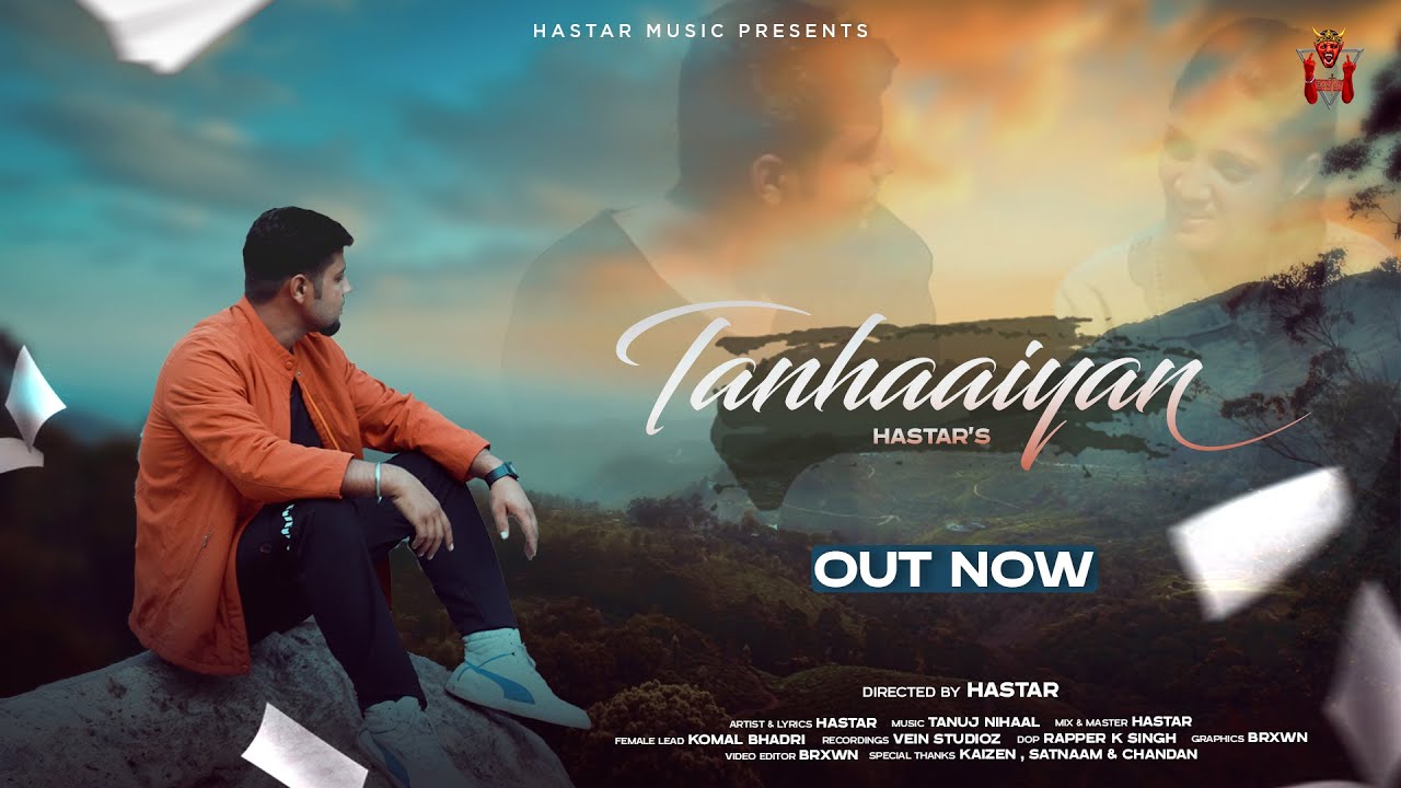 TANHAAIYAN : HASTAR | PROD. BY 