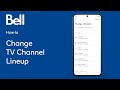 How to change bell tv channel lineup