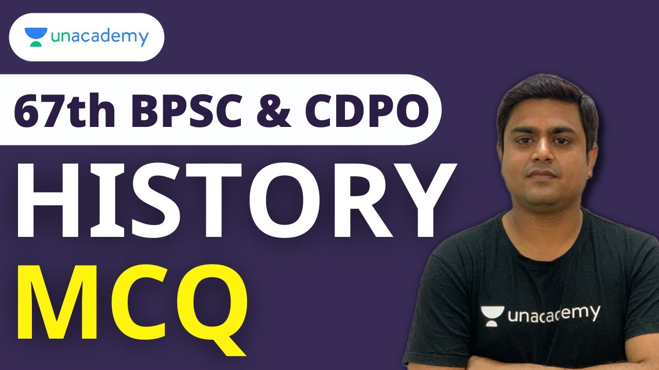History Most Important MCQ for BPSC & CDPO | BPSC & CDPO | Alok Si r| Unacademy BPSC