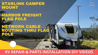 Starlink Network Cable Routing Through Harbor Freight Flag Pole - Starlink Roam Camper Mount How To by Nailed or Failed Reviews 3,271 views 1 year ago 20 minutes