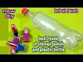 DIY Best out of waste plastic bottle and nail polish craft idea: reuse idea