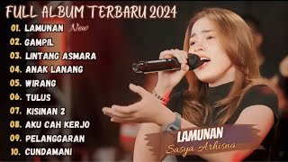 SASYA ARKHISNA - LAMUNAN | FULL ALBUM TERBARU 2024 (Viral Tiktok)