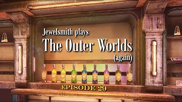 29. THE OUTER WORLDS (again) DLC SPOILERS! (Rizzo Distillery Unfinished Accusation Needler)