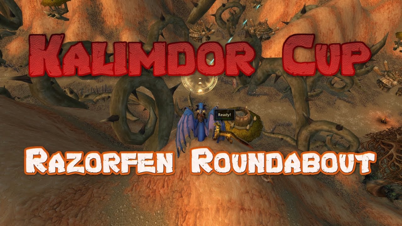 Kalimdor Cup - Razorfen Roundabout +Advance +Reverse