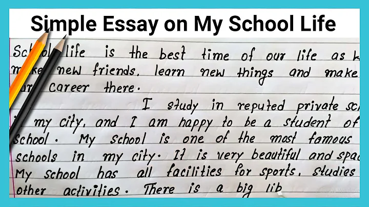 write simple essay on my school life | how to write easy english essay on my school life short essay - DayDayNews