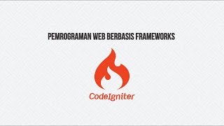 2.1 Pengenalan MVC dan Routing pada Codeigniter 3