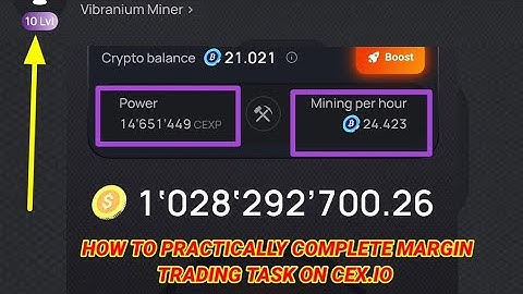 HOW TO COMPLETE CEX.IO  MARGIN TRADING TASK & LEVEL UP; Step by step with mobile phone.