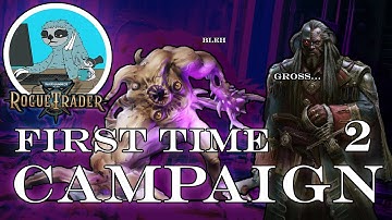 Team Manithis is Born! Warhammer 40k: Rogue Trader Blind Playthrough Part 2