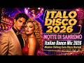 Italo Disco 2026 • Notte Di Sanremo | Italian Dance Mix 2026 | Modern Talking Euro Disco Revival