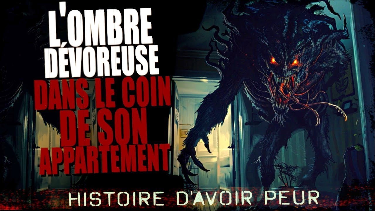 L'ombre dévoreuse dans le coin de son appartement Creepypasta FR-Histoire d'horreur