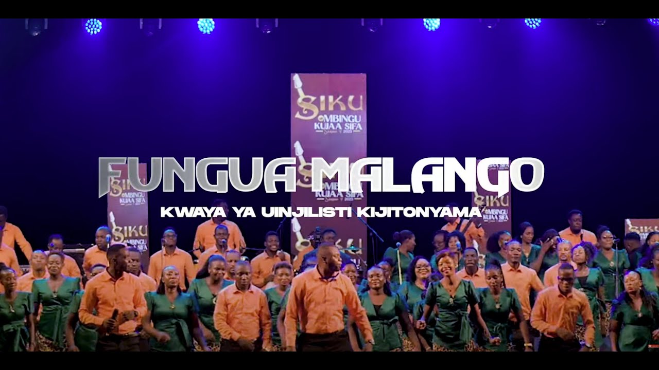 KWAYA YA UINJILISTI KIJITONYAMA | FUNGUA MALANGO