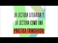 “La lectura literaria y la lectura como una práctica transversal” por Luciana Trocello