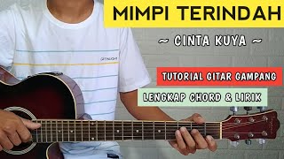 ( Tutorial Gitar ) MIMPI TERINDAH - Cinta Kuya | Gampang