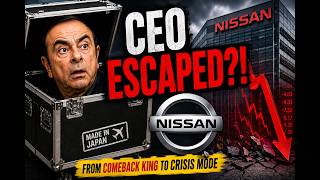 How Nissan Lost $4.5 BILLION After Its CEO Escaped in a Box |Nissan Collapse Is Worse Than You Think How Nissan Was Saved From 20 Billion In Debt