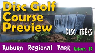 Auburn Regional Park Course Preview - Lets Play Disc Golf