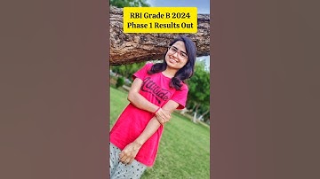 RBI Grade B 2024 Phase 1 Results Out • What