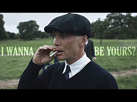 Tommy Shelby - do I wanna know ?