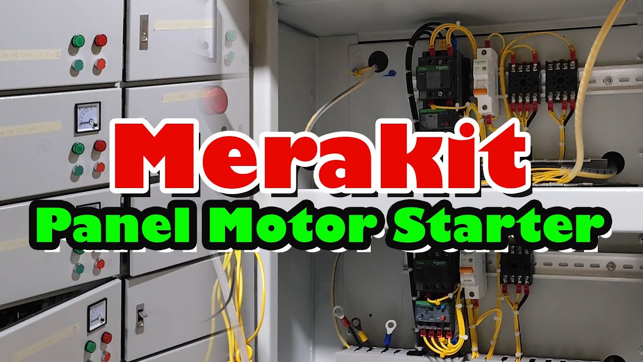 MERAKIT PANEL MOTOR STARTER [Rayriz] - YouTube
