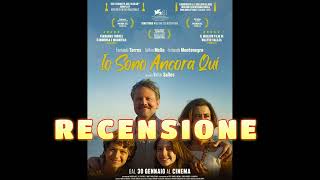Io sono ancora qui (Ainda estou aqui) RECENSIONE REVIEW