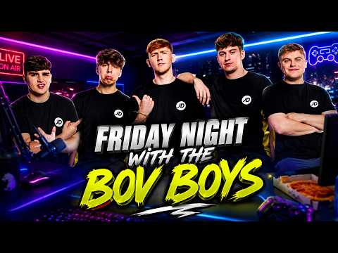 FRIDAY NIGHT WITH THE BOVBOYS!