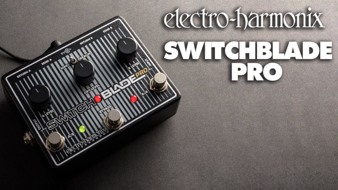 Electro-Harmonix Switchblade Pro Deluxe Switcher Pedal