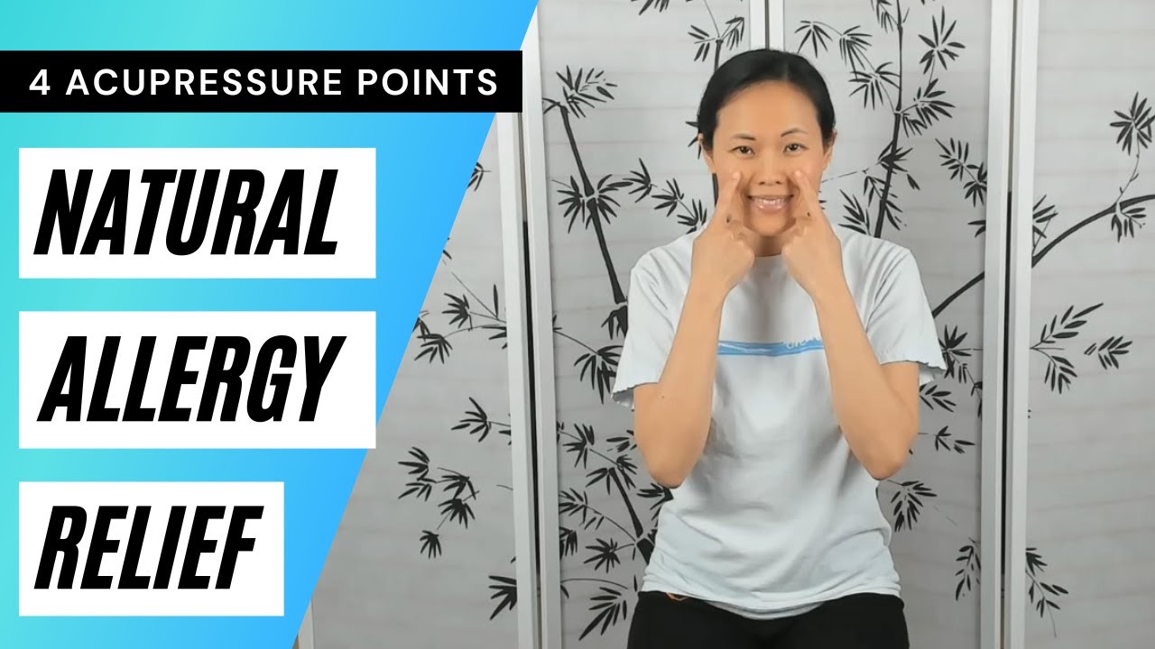 Allergy Relief with Acupressure and Natural Remedies - YouTube