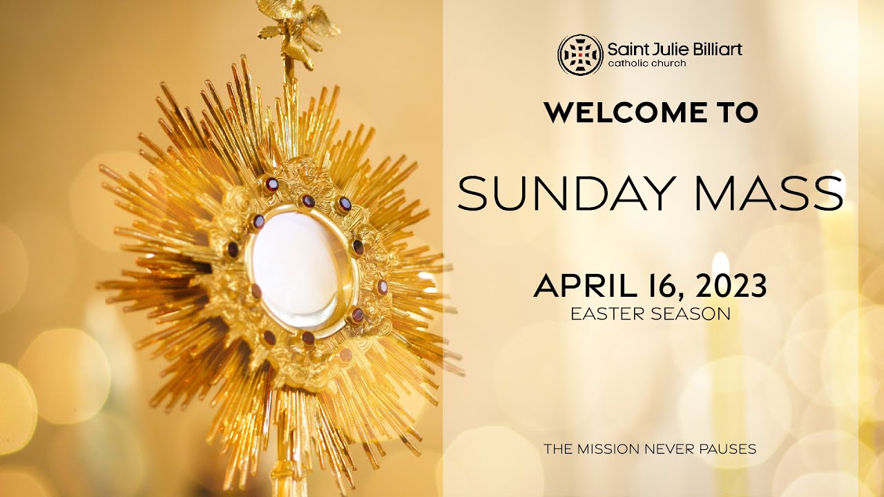 Sunday Mass, April 16, 2023 YouTube