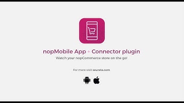 nopMobile App + Connector Plugin by Seuratapps