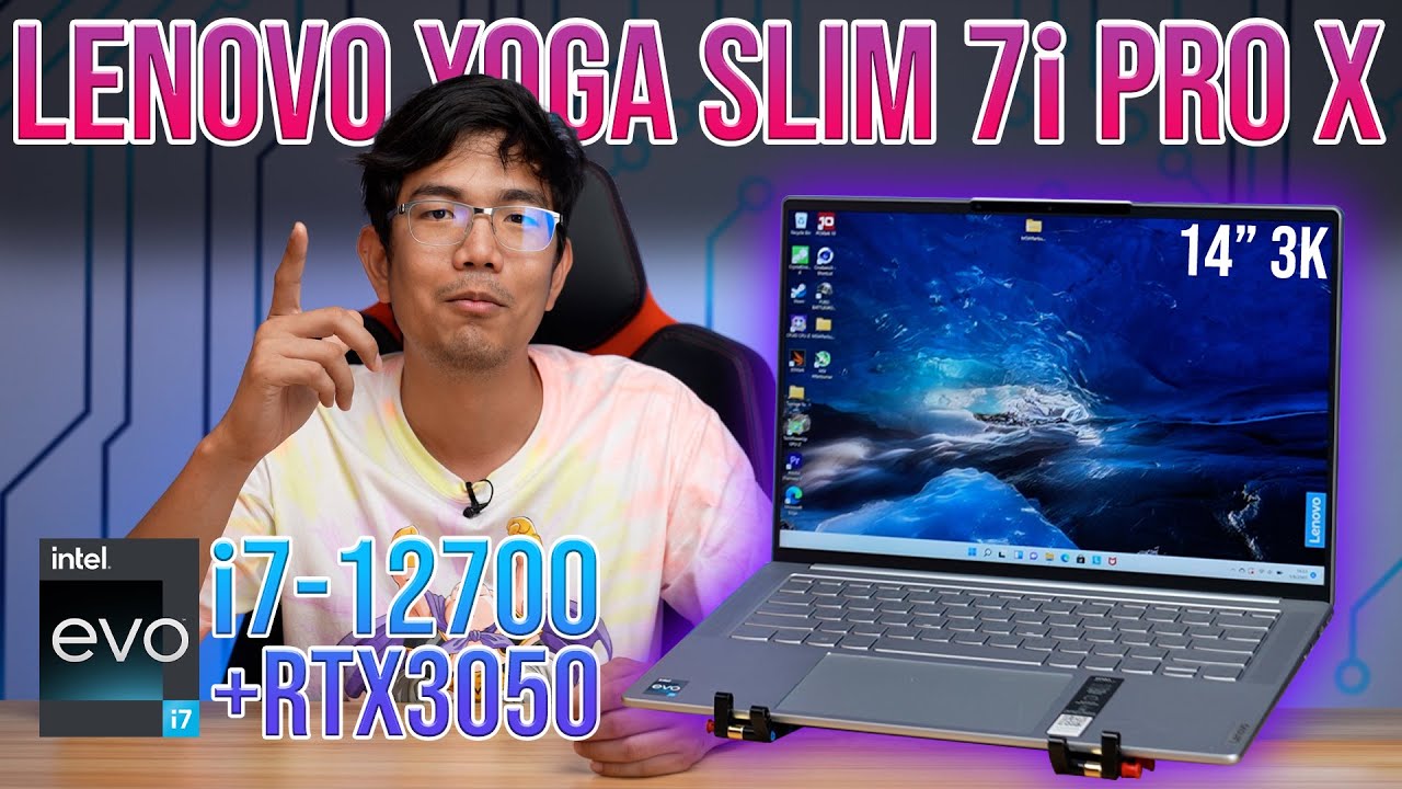 รีวิว Lenovo YOGA slim 7i Pro X เบา 1.4 แต่มีการ์ดจอแยกพร้อม Intel Evo !