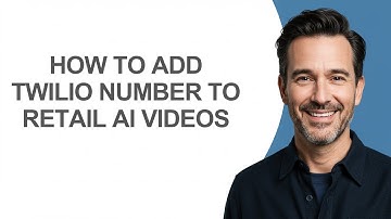 How to Add Twilio Number to Retail Ai Videos - KevinHowTo