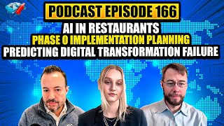 Podcast Ep166: AI in Restaurants, Phase 0 Implementation Planning, Predicting Implementation Failure