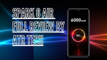 Tecno spark 6 Air Review | 6000 MAH big 🔋 | 7 Inch display 🔥🔥🔥